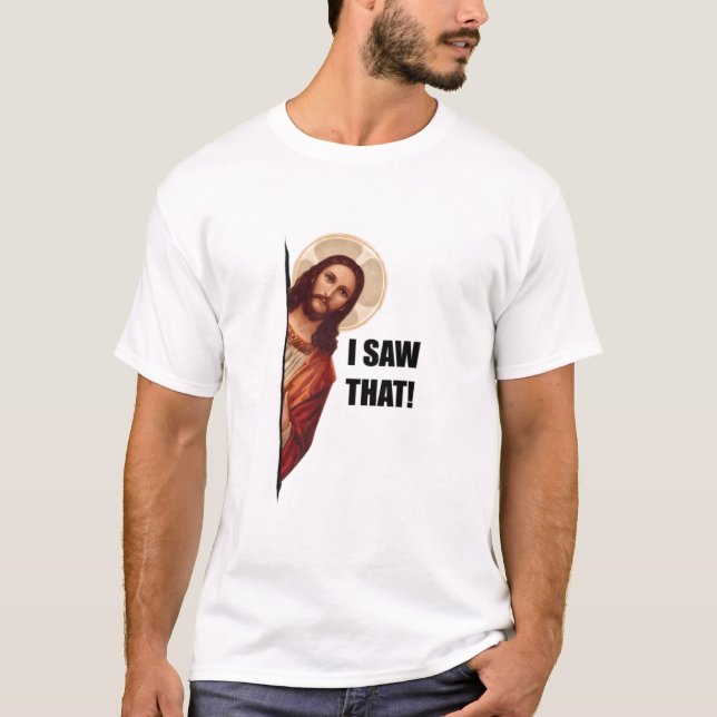 Jag såg att jag såg att Jesus Memb. T Shirt (Framsida)