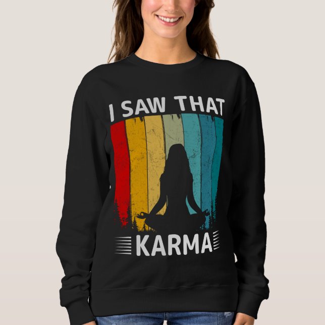 Jag såg att Karma T Shirt (Framsida)