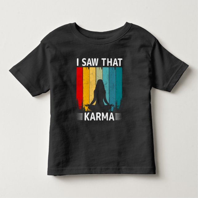 Jag såg att Karma T Shirt (Framsida)