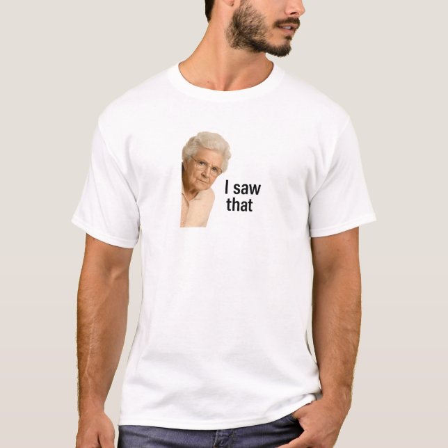 Jag såg att morma jesus meme t shirt (Framsida)