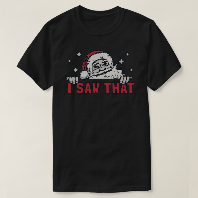 Jag såg att TShirt T Shirt (Design framsida)