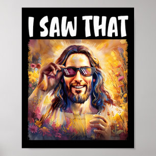 Jag såg den där nos Jesus Meme Påsk Christian Jesu Poster