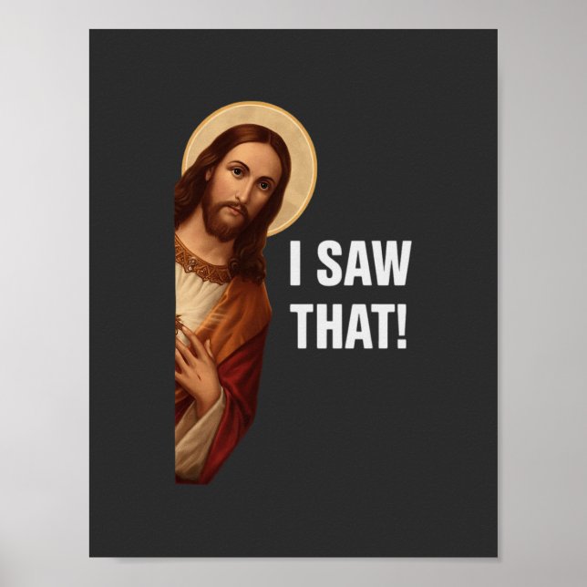 Jag Såg Den Jesus Meme Poster (Framsidan)