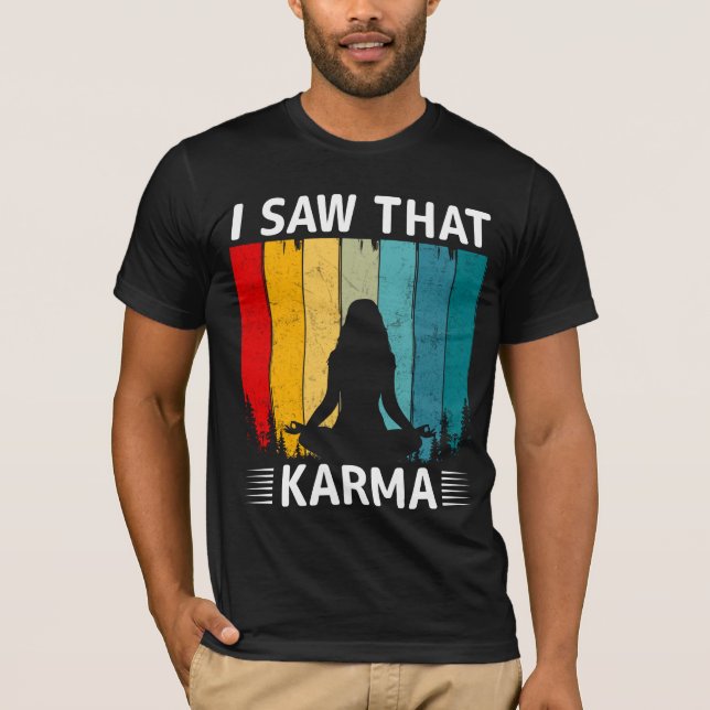 Jag Såg Den Karma T Shirt (Framsida)
