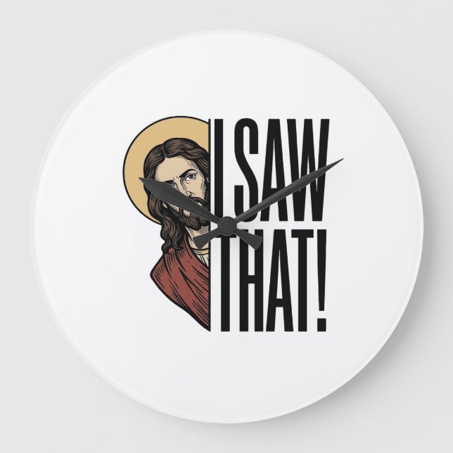 Jag Såg Den Roliga Religiösa Titt Grafikdesign_1 Stor Klocka (Framsida)