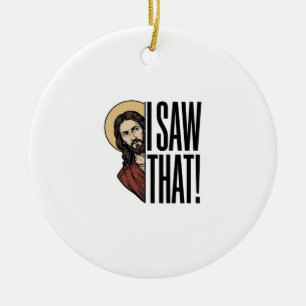 Jag Såg Den Roliga Religiösa Titten Grafisk Design Julgransprydnad Keramik