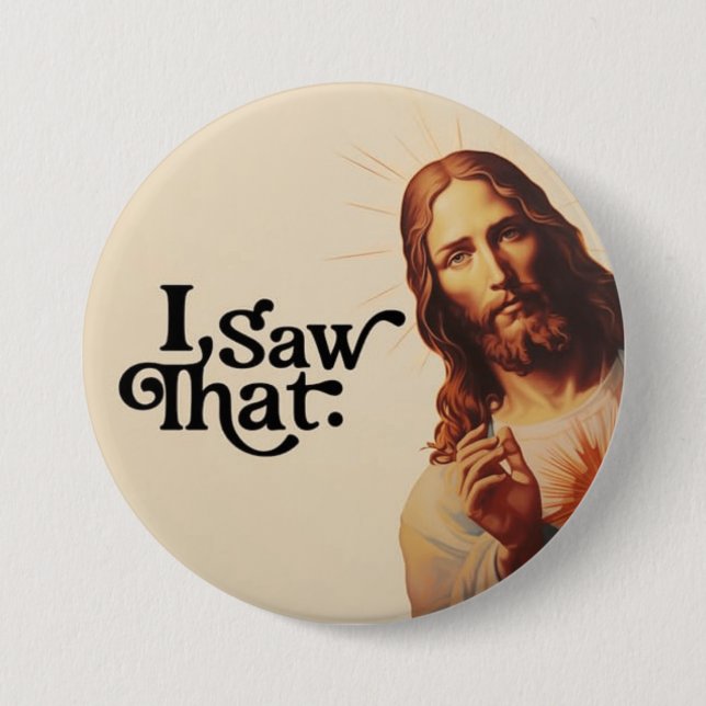 Jag Såg Det, Jesus Konst, Jag Såg Den Jesus Knapp (Framsida)