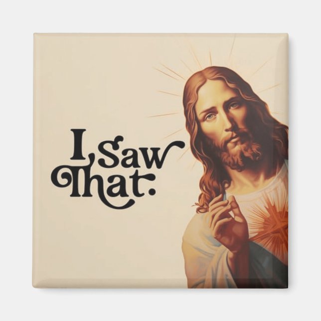 Jag Såg Det, Jesus Konst, Jag Såg Den Jesus Magnet (Framsidan)