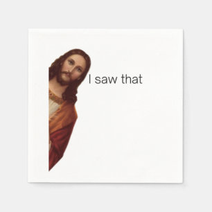 Jag såg det, Jesus konst, Jag såg det Jesus Pappersservett