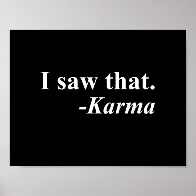 Jag såg det. -Karma Poster (Framsidan)