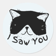 Jag Såg Dig Roliga Katt | Svart Katt | Söt Katt Me
