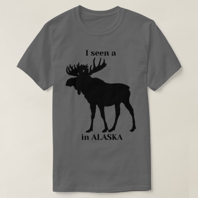 Jag såg en älg i Alaska TShirt T Shirt (Design framsida)