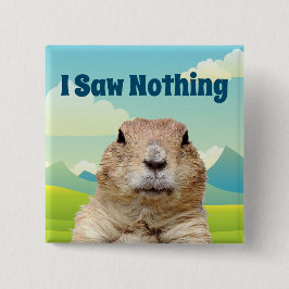 Jag såg ingenting på Groundhog-dagen Knapp