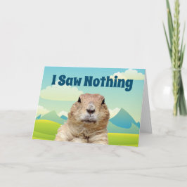 Jag såg ingenting på Groundhog Day Kort