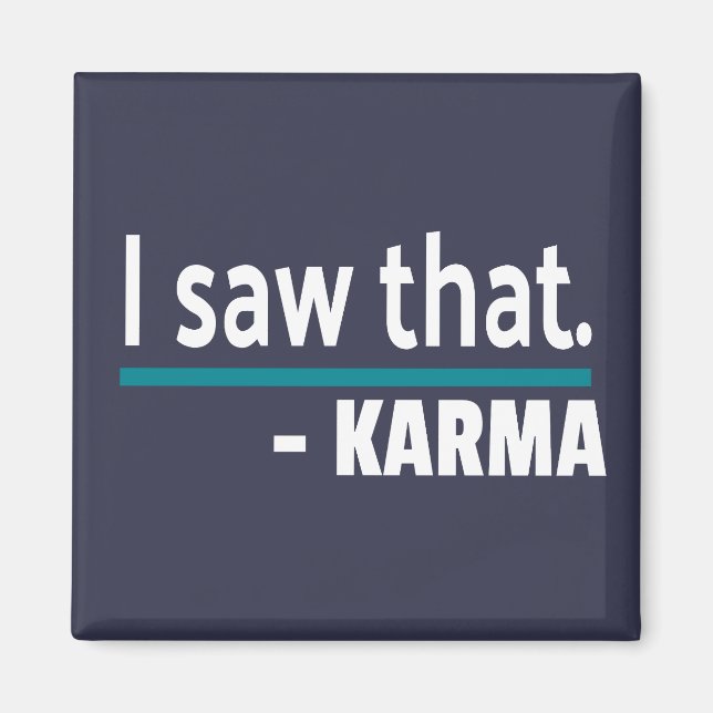 Jag såg Karma Funny Magnet (Framsidan)