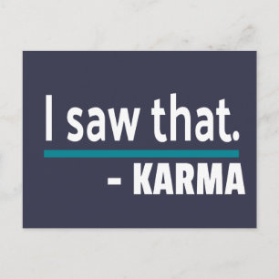 Jag såg Karma Funny Vykort
