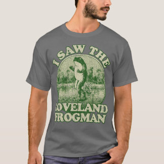 Jag såg Loveland Frogman 1955 T Shirt
