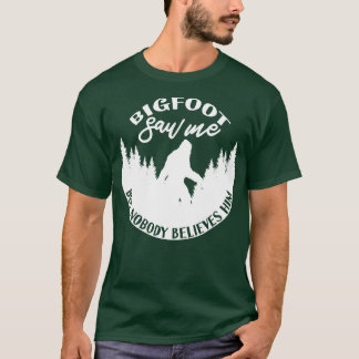 Jag såg mig, men ingen Tro honom 1 T Shirt