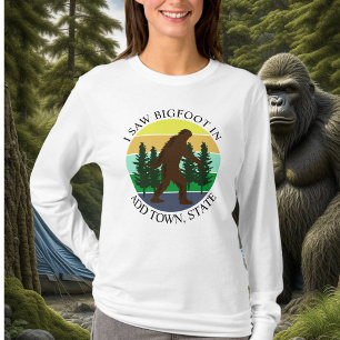 Jag såg Personligen Bigfoot in (Add Town and State T Shirt