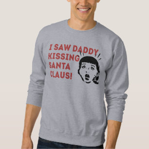 Jag sågar den kyssande jultomtenjumper för pappa sweatshirt