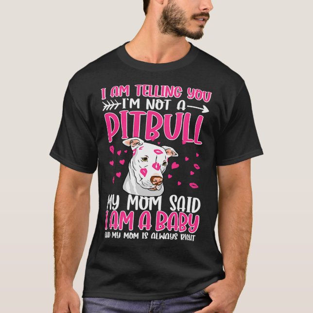 Jag säger att du inte är en Pitbull T Shirt (Framsida)