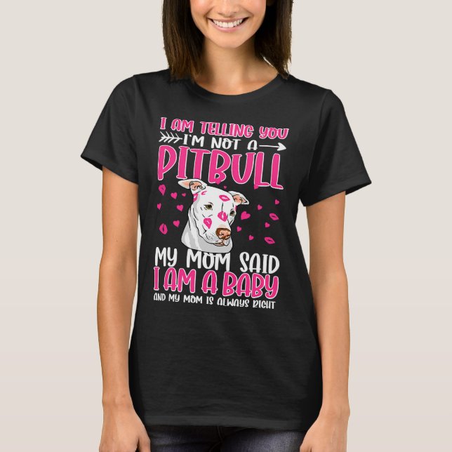 Jag säger att du inte är en Pitbull T Shirt (Framsida)