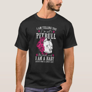 Jag säger att jag inte är Pitbull Hundägare T Shirt