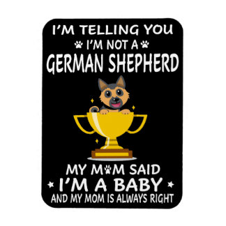 Jag säger att jag inte är tysk shepherd min Mamma Magnet