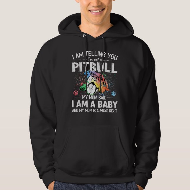 Jag säger att ni inte är en Pitbull Hundägare 145 Hoodie (Framsida)