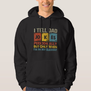 Jag säger att Pappa skämtar regelbundet, men bara  Hoodie