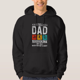 Jag säger att Pappa skämtar regelbundet, men bara  Hoodie