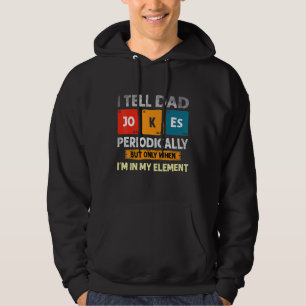 Jag säger att Pappa skämtar regelbundet, men bara  Hoodie