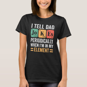 Jag säger att Pappa skämtar regelbundet, men bara T Shirt