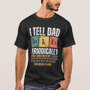 Jag säger att Pappa skämtar regelbundet, men bara T Shirt