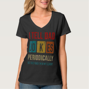 Jag säger att Pappa skämtar regelbundet, men bara  T Shirt