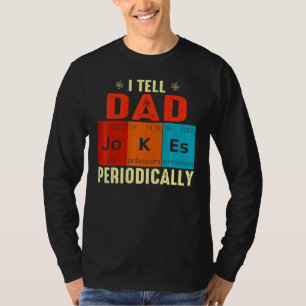 Jag säger att Pappa skämtar regelbundet, men bara T Shirt