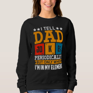 Jag säger att Pappa skämtar regelbundet, men bara  T Shirt