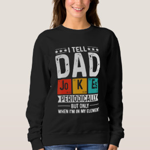 Jag säger att Pappa skämtar regelbundet, men bara  T Shirt