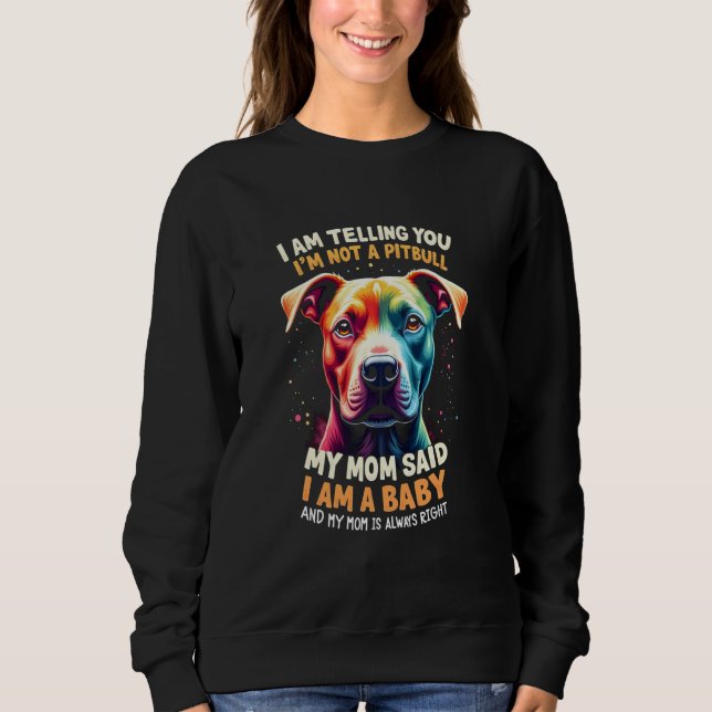 Jag säger er att jag inte är en pitbull t shirt (Framsida)