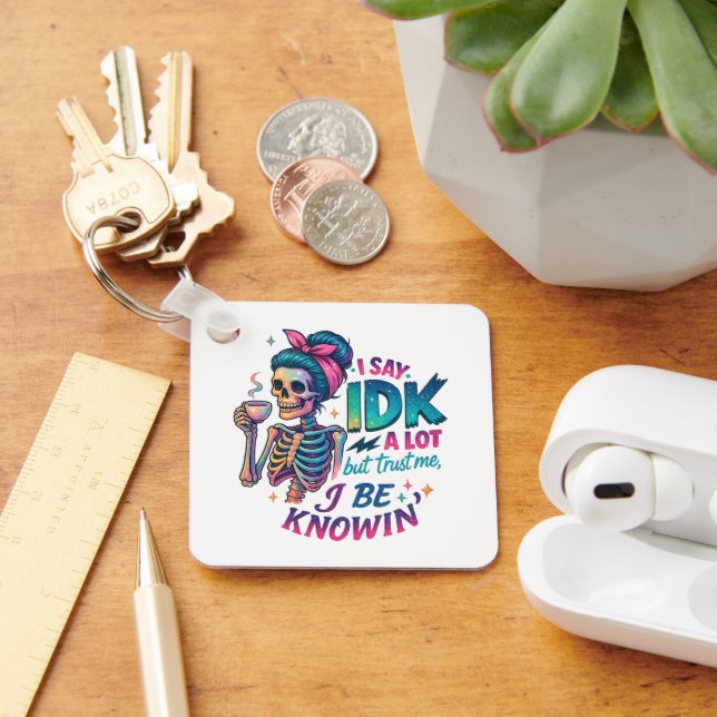 Jag säger IDK... Nyckelring (Skrivbord)