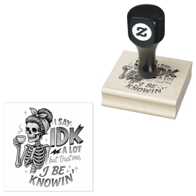 Jag säger IDK... Stämpel (Stämplad)