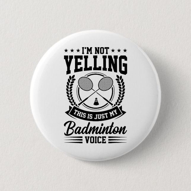 Jag säger inte att det här är bara min Badminton V Knapp (Framsida)