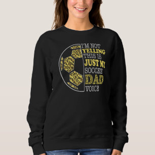 Jag säger inte att det här är min fotbollsspelare t shirt