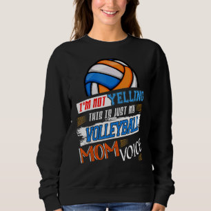 Jag säger inte att det här är min volleyball Mamma T Shirt