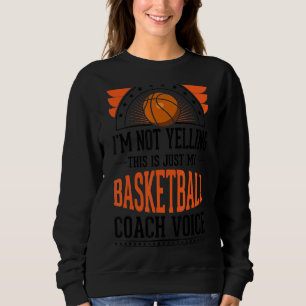 Jag säger inte att det här bara är röstbasketboll. t shirt