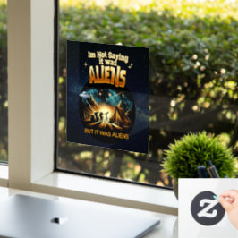 Jag säger inte att det var Utomjordingar, men det 