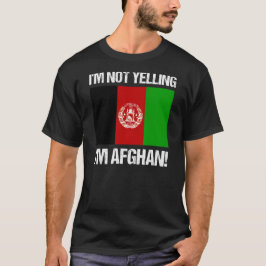 Jag säger inte att jag är afghansk Land Flagga T Shirt