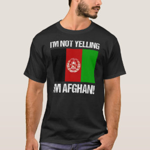 Jag säger inte att jag är afghansk Land Flagga T Shirt