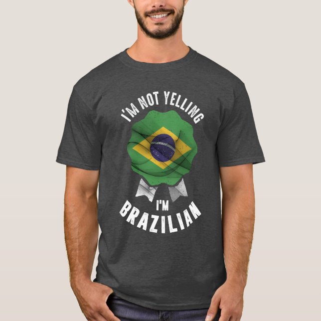 Jag säger inte att jag är brasiliansk t shirt (Framsida)