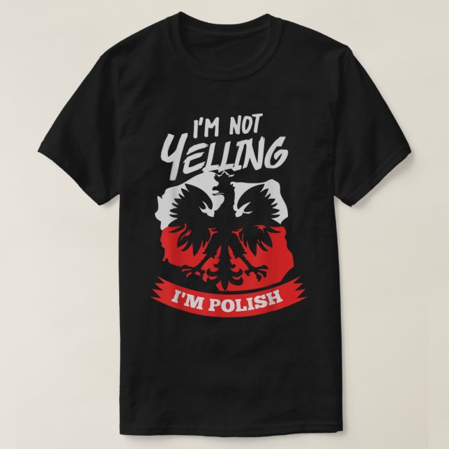 Jag säger inte att jag är den polska designdagen. t shirt (Design framsida)
